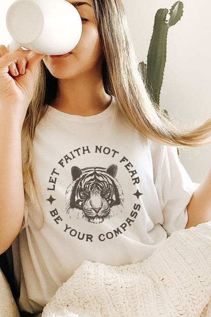 Let Faith Not Fear Graphic Tee